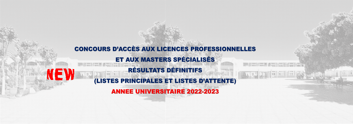 Listes principales et listes d’attente des concours d’accès aux Masters et aux Licences Professionnelles 2022-2023