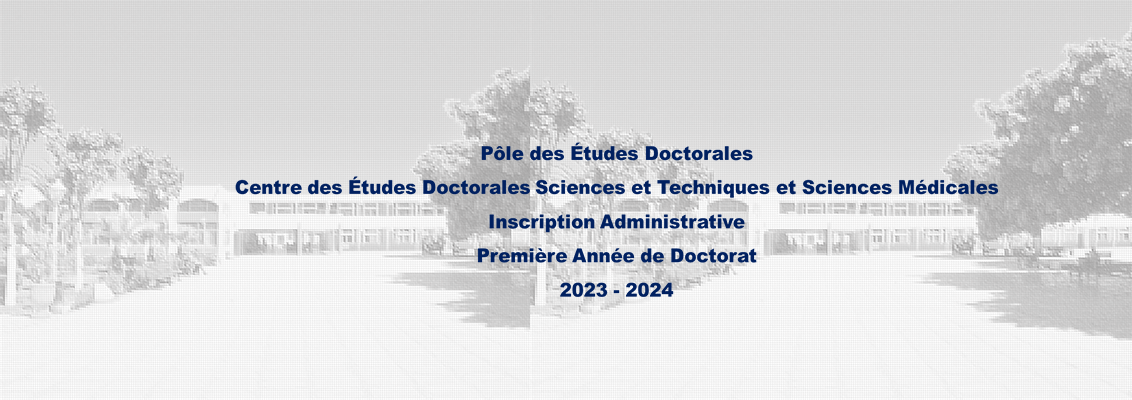 Inscription Administrative Première Année de Doctorat 2023 – 2024